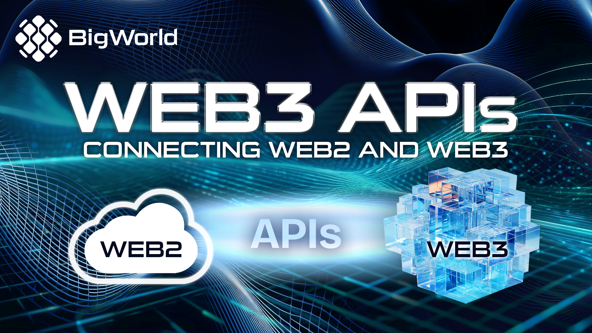 Web3 APIs: Connecting Web2 and Web3
